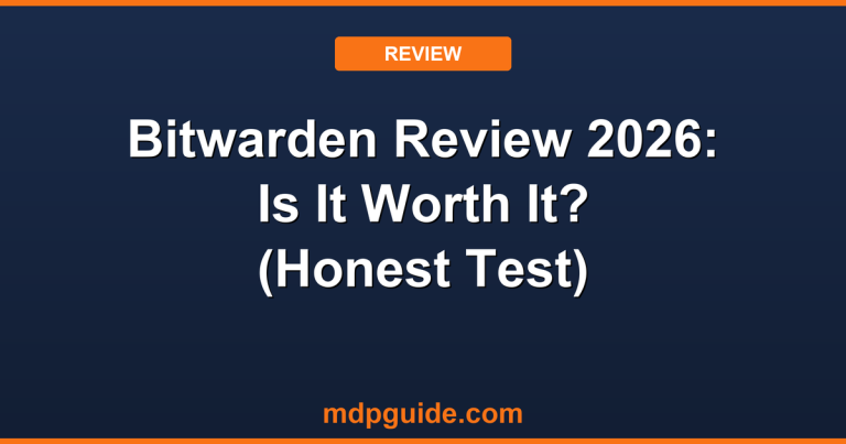 Bitwarden Review 2026: Is It Worth It? (Honest Test)